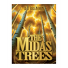 The Midas Trees - Paperback