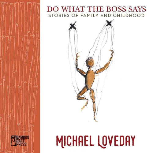Do What the Boss Says: Stories of Family and Childhood - Paperback