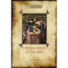 The Machinery of the Mind: The Mechanisms Underlying Esoteric and Occult Experience (Aziloth Books) - Paperback