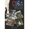 Cuba y los fotógrafos viajeros: Desde 1841 a la actualidad) - Paperback