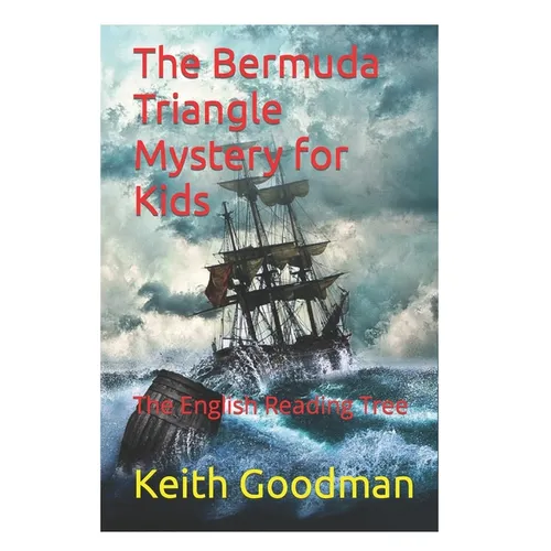 The Bermuda Triangle Mystery for Kids: The English Reading Tree - Paperback