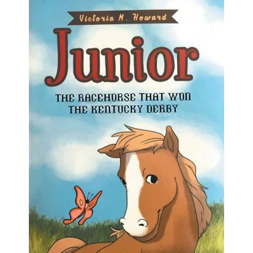 Junior: The Racehorse That Won Kentucky Derby - Paperback