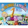 The Bus Driver is a Princess - Hardcover