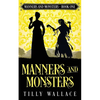 Manners and Monsters - Paperback