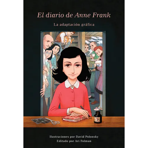 El Diario de Anne Frank (Novela Gráfica) / Anne Frank's Dairy: The Graphic Adaptation - Hardcover