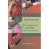 Transforming the Development Landscape: The Role of the Private Sector - Paperback