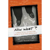 Now What?: A Practical Guide for Newly Elected Officials - Paperback