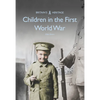 Children in the First World War - Paperback
