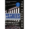 The Franchise: New York Yankees: A Curated History of the Bronx Bombers - Paperback