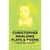 Christopher Marlowe - Plays & Poems - Paperback