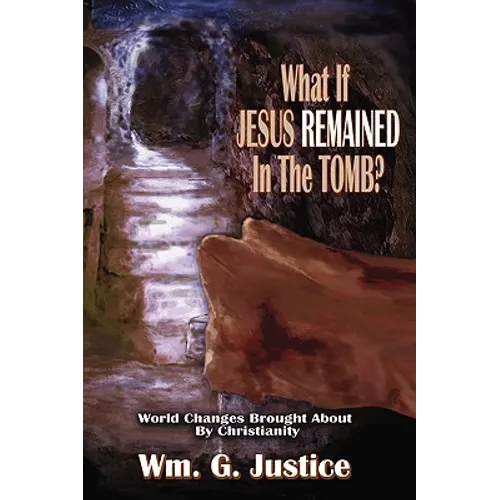 What if Jesus Remained in the Tomb? - Paperback