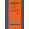 How To Study The New Testament Effectively - Paperback