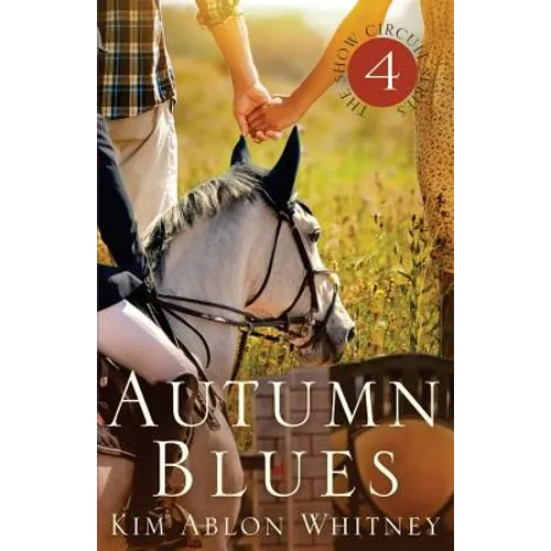 Autumn Blues: (Show Circuit Series -- Book 4) - Paperback