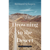 Drowning in the Desert: A Nevada Noir Novel - Paperback