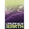 The Organics: Earth - Paperback
