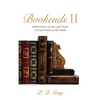 Bookends II: Reflections on the Last Verse of Each Book in the Bible - Paperback