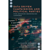 Data-Driven Campaigning and Political Parties: Five Advanced Democracies Compared - Paperback