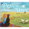 Prairie Days - Hardcover