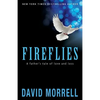 Fireflies: A Father's Tale of Love and Loss - Paperback