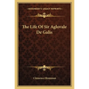 The Life Of Sir Aglovale De Galis - Paperback