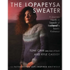 The Lopapeysa Sweater: A Journey North in Search of Iceland's Iconic Knitwear - Paperback