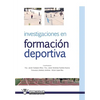 Investigaciones en formacion deportiva - Paperback