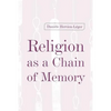 Religion as a Chain of Memory - Paperback