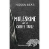 Moleskine on a Coffee Table - Paperback