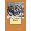 The Molten Blade - Paperback