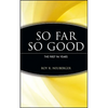 So Far, So Good - Hardcover