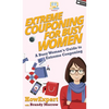 Extreme Couponing for Busy Women: A Busy Woman's Guide to Extreme Couponing - Hardcover