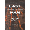 Last Man Out: Glenn McDole, USMC, Survivor of the Palawan Massacre in World War II - Paperback