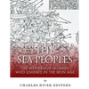 The Sea Peoples: The Mysterious Nomads Who Ushered in the Iron Age - Paperback