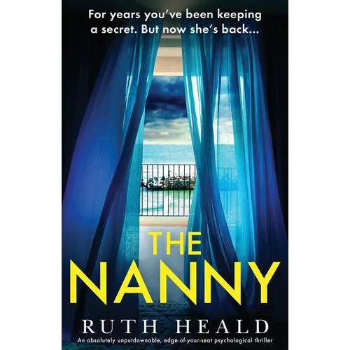 The Nanny: An absolutely unputdownable, edge-of-your-seat psychological thriller - Paperback
