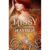 Missy Makes Mayhem - Paperback
