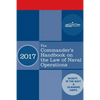 The Commander's Handbook on the Law of Naval Operations: Manual NWP 1-14M/MCTP 11-10B/COMDTPUB P5800.7A - Paperback