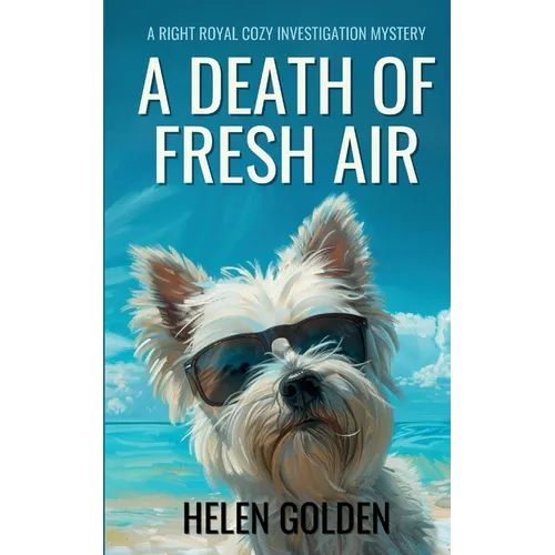 A Death Of Fresh Air: A Right Royal Cozy Investigation Mystery - Paperback