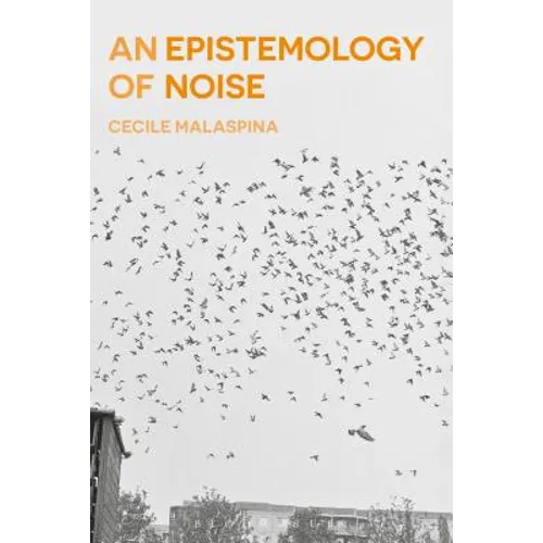 An Epistemology of Noise - Paperback