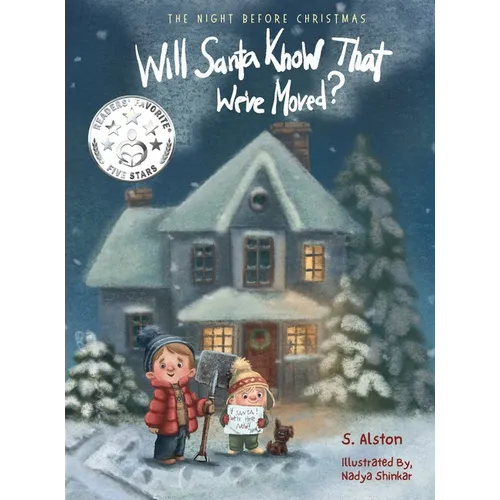The Night Before Christmas, Will Santa Know That We've Moved?: A New Modern Classic That Shares The Spirit of Christmas for Children of All Ages - Hardcover