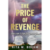 The Price of Revenge: She can't run far enough... - Paperback