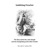Saddlebag Preacher: The Story of the Rev. John Stough and the Evangelizing of the Ohio Frontier - Paperback