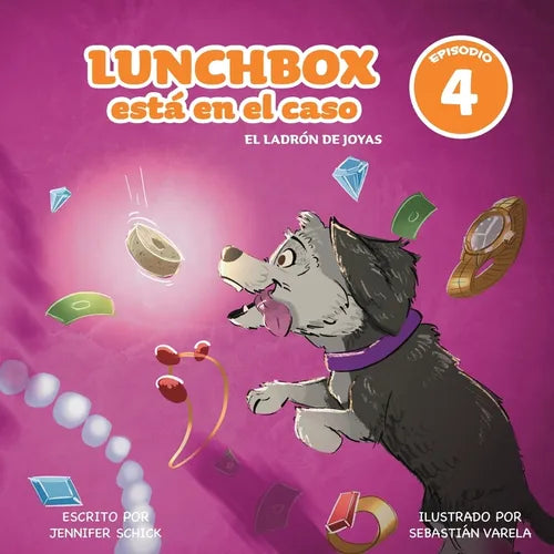 Lunchbox Is On The Case Episode 4: El Ladrón de Joyas: El Ladrón de Joyas: The Jewel Thief - Paperback