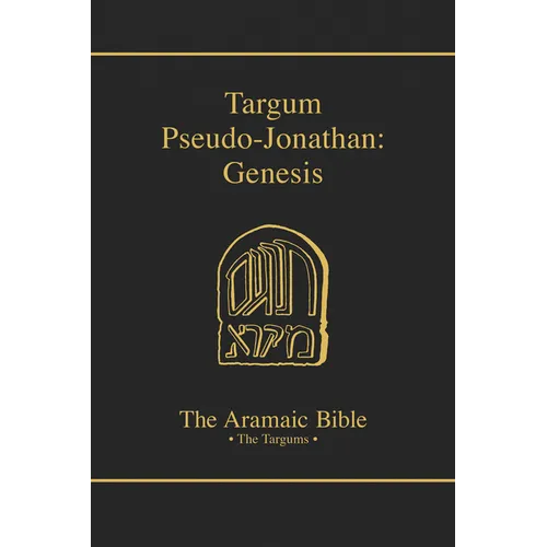 Aramaic Bible-Targum Pseudo-Jonathan: Genesis - Hardcover
