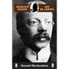 Sherlock Holmes and Dr. Crippen: The North London Cellar murder (the 'crime of the century') as recorded by Dr. John H. Watson - Paperback
