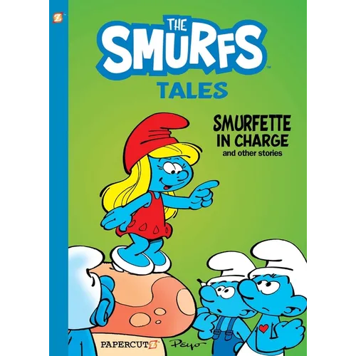 The Smurfs Tales Vol. 2: Smurfette in Charge and Other Stories - Hardcover