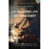 La Desaparición de Rembrandt: Aprendiendo a Amar El Arte a Través de Los Ojos de la Fe - Hardcover
