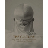 The Culture: Hip Hop & Contemporary Art in the 21st Century - Hardcover