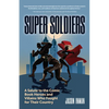 Super Soldiers: A Salute to the Comic Book Heroes and Villains Who Fought for Their Country - Paperback