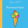 Jane Foster's Summertime - Board Book