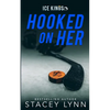 Hooked On Her - Paperback